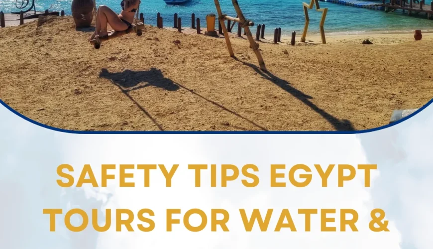 safety tips Egypt tours
