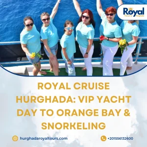 Royal Cruise Hurghada