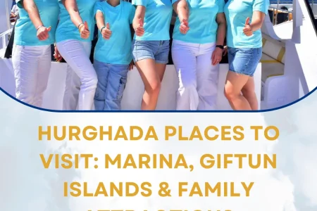 Hurghada Places to Visit
