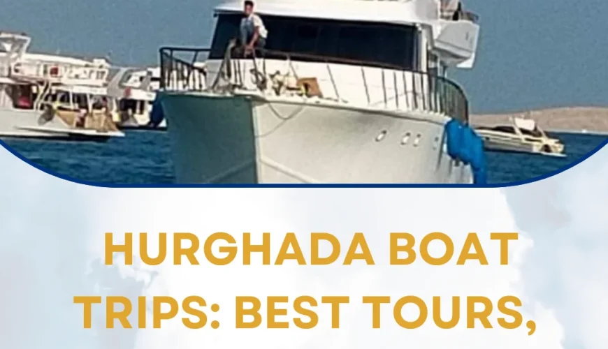 Hurghada Boat Trips