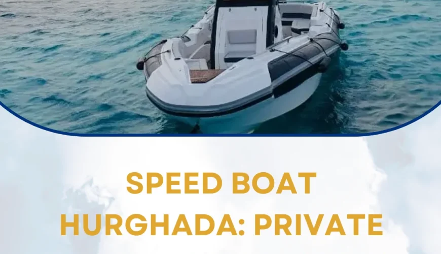 Speed Boat Hurghada