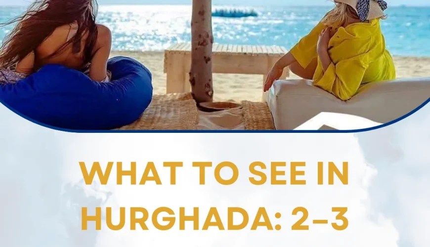 What to See in Hurghada