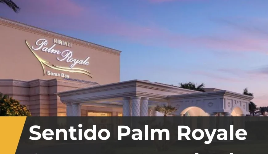 Sentido Palm Royale Soma Bay Hurghada
