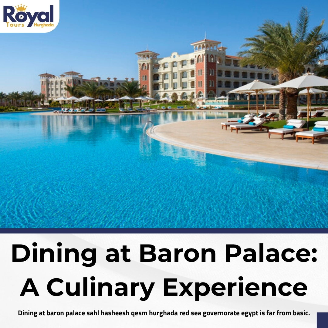 Baron Palace Sahl Hasheesh Qesm Hurghada Red Sea Governorate Egypt